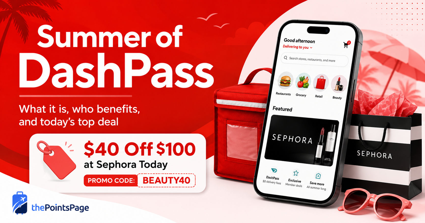 summer of dashpass and sephora