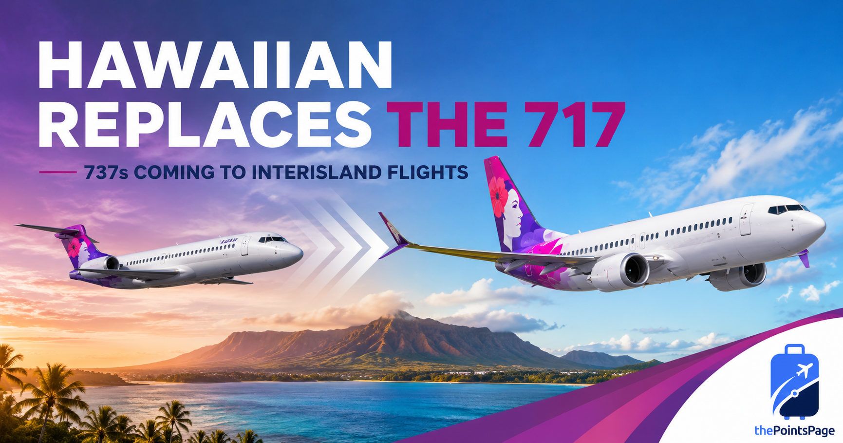Hawaiian changin 717 to 737