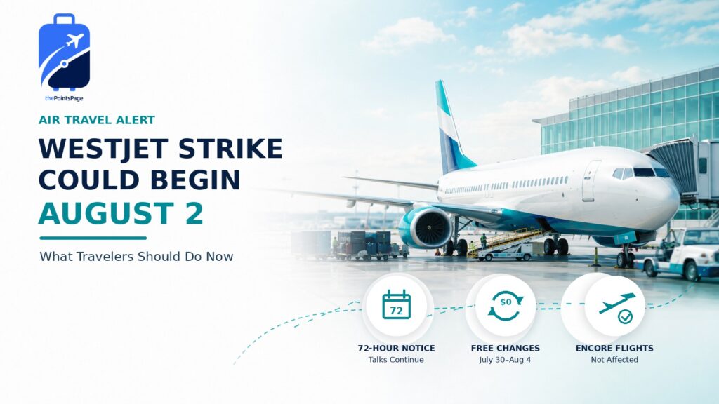 westjet strike and what travelers should do now.